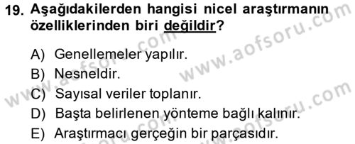 Sosyal Bilimlerde Araştırma Yöntemleri Dersi 2014 - 2015 Yılı (Vize) Ara Sınavı 19. Soru