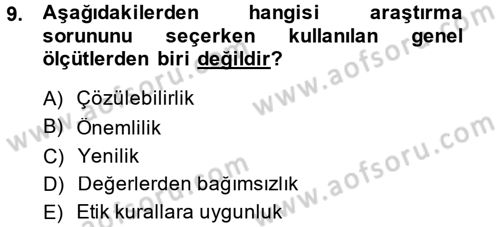 Sosyal Bilimlerde Araştırma Yöntemleri Dersi Ara Sınavı Deneme Sınav Soruları 9. Soru