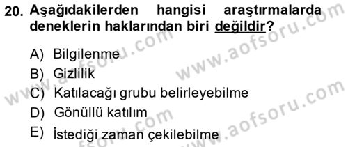 Sosyal Bilimlerde Araştırma Yöntemleri Dersi 2014 - 2015 Yılı (Final) Dönem Sonu Sınav Soruları 20. Soru