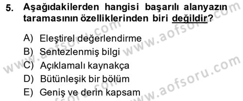 Sosyal Bilimlerde Araştırma Yöntemleri Dersi 2014 - 2015 Yılı (Final) Dönem Sonu Sınav Soruları 5. Soru