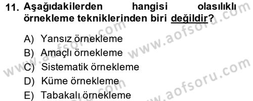 Sosyal Bilimlerde Araştırma Yöntemleri Dersi 2014 - 2015 Yılı Tek Ders Sınav Soruları 11. Soru