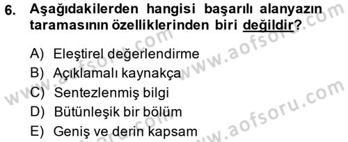 Sosyal Bilimlerde Araştırma Yöntemleri Dersi 2014 - 2015 Yılı Tek Ders Sınav Soruları 6. Soru
