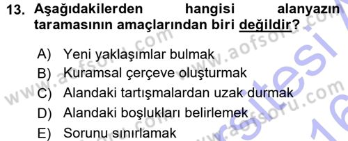 Sosyal Bilimlerde Araştırma Yöntemleri Dersi 2015 - 2016 Yılı (Vize) Ara Sınav Soruları 13. Soru