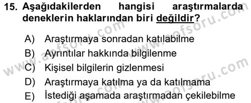 Sosyal Bilimlerde Araştırma Yöntemleri Dersi 2015 - 2016 Yılı (Final) Dönem Sonu Sınav Soruları 15. Soru