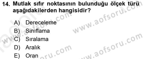 Sosyal Bilimlerde Araştırma Yöntemleri Dersi 2015 - 2016 Yılı Tek Ders Sınav Soruları 14. Soru