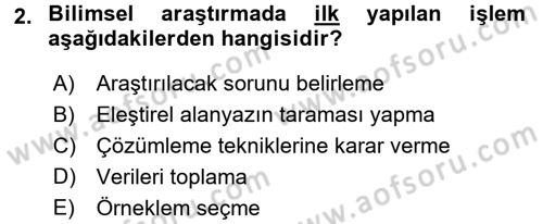 Sosyal Bilimlerde Araştırma Yöntemleri Dersi 2015 - 2016 Yılı Tek Ders Sınav Soruları 2. Soru