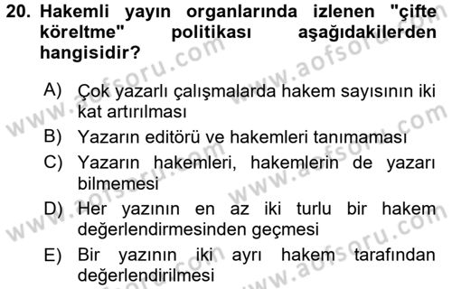 Sosyal Bilimlerde Araştırma Yöntemleri Dersi 2015 - 2016 Yılı Tek Ders Sınav Soruları 20. Soru