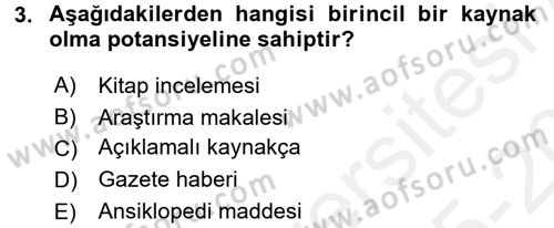 Sosyal Bilimlerde Araştırma Yöntemleri Dersi 2015 - 2016 Yılı Tek Ders Sınav Soruları 3. Soru