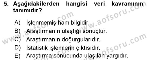 Sosyal Bilimlerde Araştırma Yöntemleri Dersi 2015 - 2016 Yılı Tek Ders Sınav Soruları 5. Soru