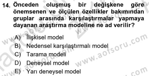 Sosyal Bilimlerde Araştırma Yöntemleri Dersi Ara Sınavı Deneme Sınav Soruları 14. Soru