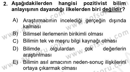 Sosyal Bilimlerde Araştırma Yöntemleri Dersi 2016 - 2017 Yılı (Final) Dönem Sonu Sınav Soruları 2. Soru