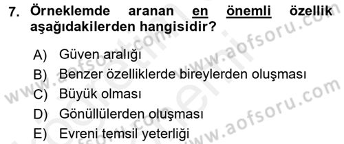 Sosyal Bilimlerde Araştırma Yöntemleri Dersi 2016 - 2017 Yılı (Final) Dönem Sonu Sınav Soruları 7. Soru