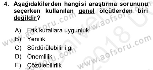 Sosyal Bilimlerde Araştırma Yöntemleri Dersi 2017 - 2018 Yılı 3 Ders Sınav Soruları 4. Soru