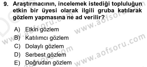 Sosyal Bilimlerde Araştırma Yöntemleri Dersi 2017 - 2018 Yılı 3 Ders Sınav Soruları 9. Soru
