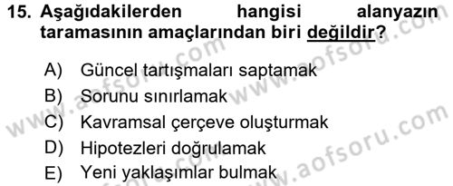 Sosyal Bilimlerde Araştırma Yöntemleri Dersi Ara Sınavı Deneme Sınav Soruları 15. Soru