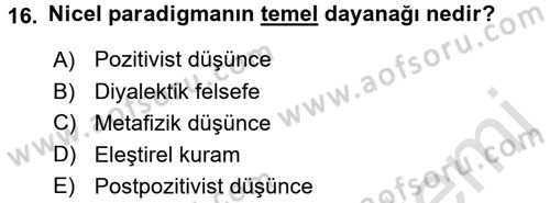 Sosyal Bilimlerde Araştırma Yöntemleri Dersi 2017 - 2018 Yılı (Vize) Ara Sınav Soruları 16. Soru