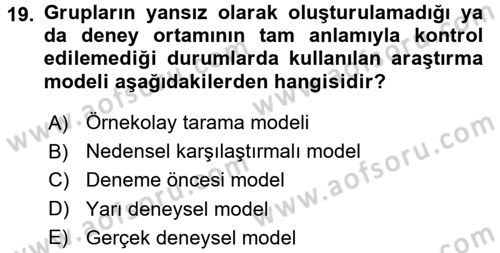 Sosyal Bilimlerde Araştırma Yöntemleri Dersi 2017 - 2018 Yılı (Vize) Ara Sınav Soruları 19. Soru