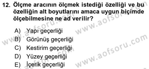 Sosyal Bilimlerde Araştırma Yöntemleri Dersi 2017 - 2018 Yılı (Final) Dönem Sonu Sınavı 12. Soru