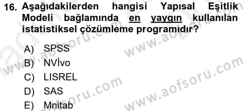 Sosyal Bilimlerde Araştırma Yöntemleri Dersi 2017 - 2018 Yılı (Final) Dönem Sonu Sınavı 16. Soru