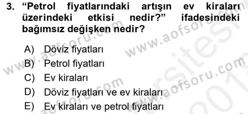 Sosyal Bilimlerde Araştırma Yöntemleri Dersi 2017 - 2018 Yılı (Final) Dönem Sonu Sınavı 3. Soru