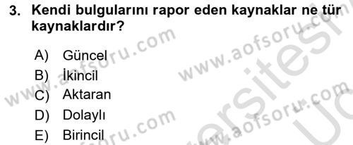 Sosyal Bilimlerde Araştırma Yöntemleri Dersi 2018 - 2019 Yılı 3 Ders Sınav Soruları 3. Soru