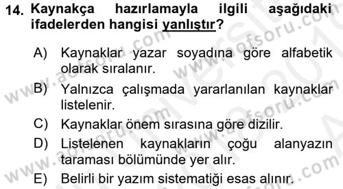 Sosyal Bilimlerde Araştırma Yöntemleri Dersi 2018 - 2019 Yılı (Vize) Ara Sınav Soruları 14. Soru
