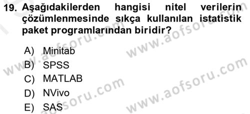 Sosyal Bilimlerde Araştırma Yöntemleri Dersi 2018 - 2019 Yılı (Final) Dönem Sonu Sınav Soruları 19. Soru