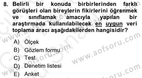 Sosyal Bilimlerde Araştırma Yöntemleri Dersi 2018 - 2019 Yılı (Final) Dönem Sonu Sınav Soruları 8. Soru