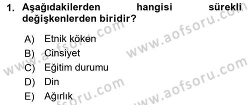 Sosyal Bilimlerde Araştırma Yöntemleri Dersi 2018 - 2019 Yılı Yaz Okulu Sınav Soruları 1. Soru