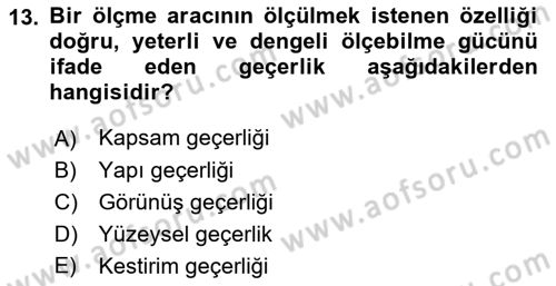 Sosyal Bilimlerde Araştırma Yöntemleri Dersi 2018 - 2019 Yılı Yaz Okulu Sınav Soruları 13. Soru