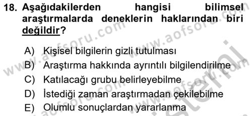 Sosyal Bilimlerde Araştırma Yöntemleri Dersi 2018 - 2019 Yılı Yaz Okulu Sınav Soruları 18. Soru