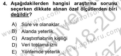 Sosyal Bilimlerde Araştırma Yöntemleri Dersi 2018 - 2019 Yılı Yaz Okulu Sınavı 4. Soru