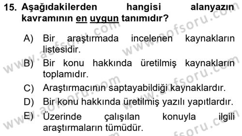 Sosyal Bilimlerde Araştırma Yöntemleri Dersi Ara Sınavı Deneme Sınav Soruları 15. Soru