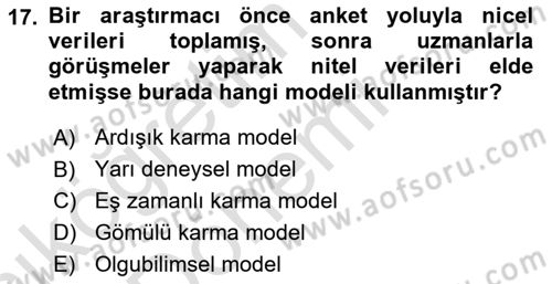 Sosyal Bilimlerde Araştırma Yöntemleri Dersi Ara Sınavı Deneme Sınav Soruları 17. Soru
