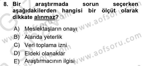 Sosyal Bilimlerde Araştırma Yöntemleri Dersi Ara Sınavı Deneme Sınav Soruları 8. Soru