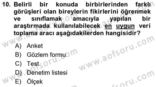 Sosyal Bilimlerde Araştırma Yöntemleri Dersi 2019 - 2020 Yılı (Final) Dönem Sonu Sınav Soruları 10. Soru