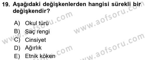 Sosyal Bilimlerde Araştırma Yöntemleri Dersi 2019 - 2020 Yılı (Final) Dönem Sonu Sınav Soruları 19. Soru