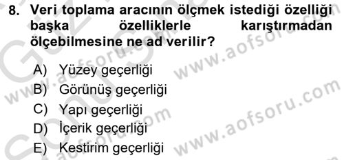 Sosyal Bilimlerde Araştırma Yöntemleri Dersi 2019 - 2020 Yılı (Final) Dönem Sonu Sınav Soruları 8. Soru