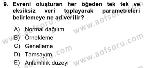 Sosyal Bilimlerde Araştırma Yöntemleri Dersi 2019 - 2020 Yılı (Final) Dönem Sonu Sınav Soruları 9. Soru