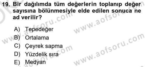 Sosyal Bilimlerde Araştırma Yöntemleri Dersi 2020 - 2021 Yılı Yaz Okulu Sınav Soruları 19. Soru