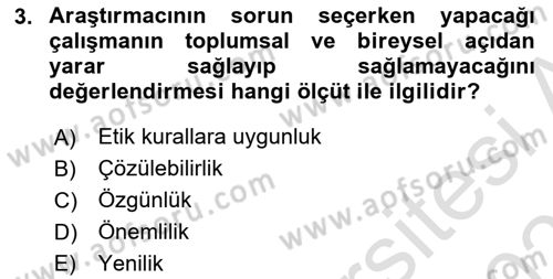 Sosyal Bilimlerde Araştırma Yöntemleri Dersi 2020 - 2021 Yılı Yaz Okulu Sınav Soruları 3. Soru
