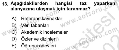 Sosyal Bilimlerde Araştırma Yöntemleri Dersi 2021 - 2022 Yılı (Vize) Ara Sınav Soruları 13. Soru