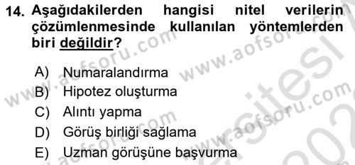 Sosyal Bilimlerde Araştırma Yöntemleri Dersi 2021 - 2022 Yılı (Final) Dönem Sonu Sınav Soruları 14. Soru