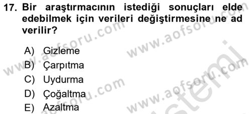 Sosyal Bilimlerde Araştırma Yöntemleri Dersi 2021 - 2022 Yılı (Final) Dönem Sonu Sınav Soruları 17. Soru