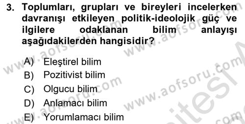 Sosyal Bilimlerde Araştırma Yöntemleri Dersi 2021 - 2022 Yılı (Final) Dönem Sonu Sınav Soruları 3. Soru