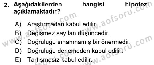Sosyal Bilimlerde Araştırma Yöntemleri Dersi 2021 - 2022 Yılı Yaz Okulu Sınav Soruları 2. Soru