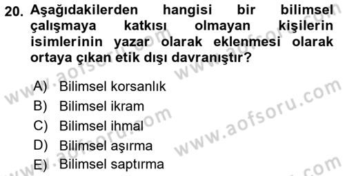 Sosyal Bilimlerde Araştırma Yöntemleri Dersi 2021 - 2022 Yılı Yaz Okulu Sınavı 20. Soru