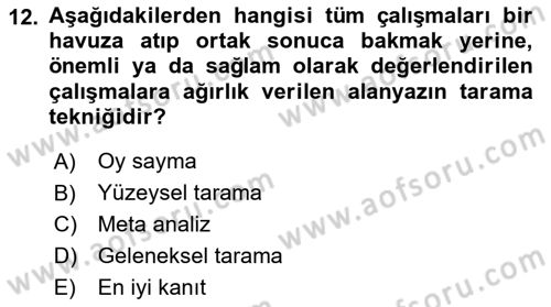 Sosyal Bilimlerde Araştırma Yöntemleri Dersi 2022 - 2023 Yılı (Vize) Ara Sınav Soruları 12. Soru