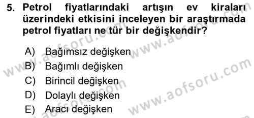 Sosyal Bilimlerde Araştırma Yöntemleri Dersi 2022 - 2023 Yılı (Vize) Ara Sınav Soruları 5. Soru
