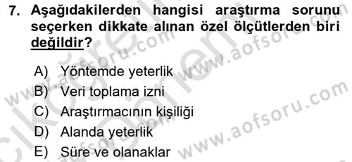 Sosyal Bilimlerde Araştırma Yöntemleri Dersi 2022 - 2023 Yılı (Vize) Ara Sınav Soruları 7. Soru